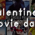 Valentine’s movie date: a list