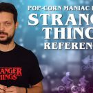 Stanger Things : References – PCM #41